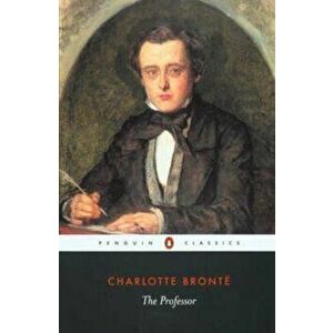 Professor, Paperback - Charlotte Bronte imagine