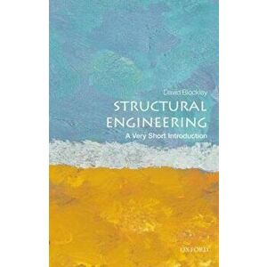 Structural Engineering: A Very Short Introduction, Paperback - David Blockley imagine