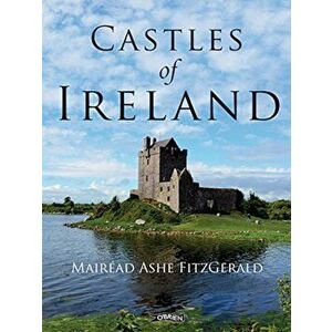Castles of Ireland, Paperback - Fitzgerald Ashe Mairead imagine