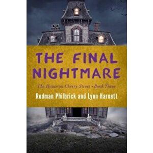The Final Nightmare, Paperback - Rodman Philbrick imagine