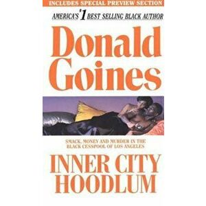 Inner City Hoodlum, Paperback - Donald Goines imagine