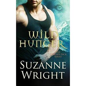 Wild Hunger, Paperback - Suzanne Wright imagine