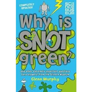 Why is Snot Green', Paperback - Glenn Murphy imagine