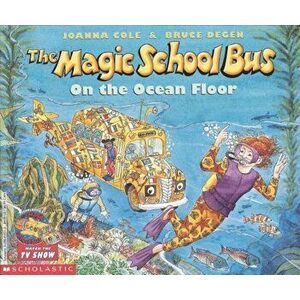 The Magic School Bus on the Ocean Floor, Paperback - Joanna Cole imagine