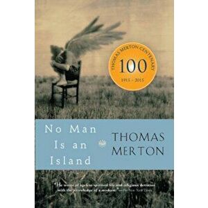 No Man Is an Island, Paperback - Thomas Merton imagine
