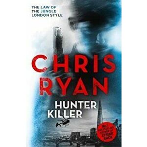 Hunter Killer, Paperback - Chris Ryan imagine