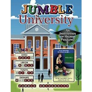 Jumble University: An Institution of Higher Puzzling!, Paperback - Tribune Media Services imagine