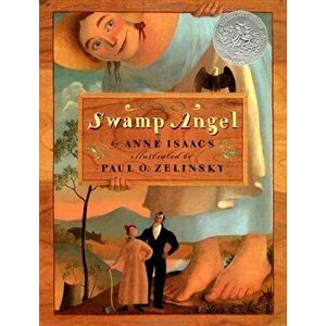 Swamp Angel, Hardcover - Anne Isaacs imagine