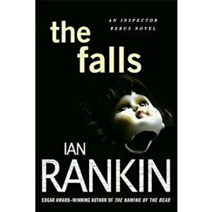 The Falls, Paperback - Ian Rankin imagine