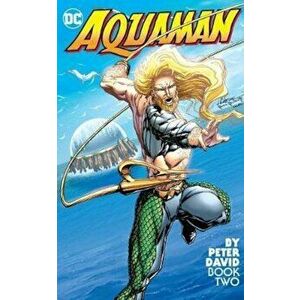 Aquaman by Peter David Book Two, Paperback - Peter David imagine