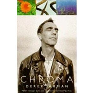 Chroma, Paperback - Derek Jarman imagine