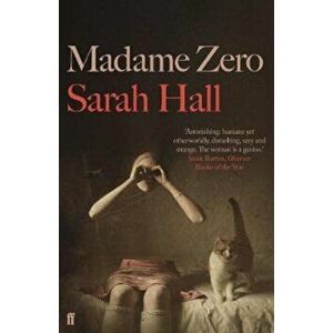 Madame Zero, Paperback - Sarah Hall imagine