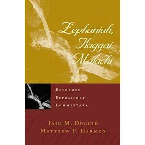Zephaniah, Haggai, Malachi, Hardcover - Iain M. Duguid imagine
