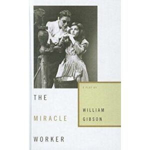 The Miracle Worker, Hardcover - William Gibson imagine