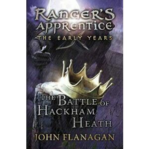 Battle of Hackham Heath (Ranger's Apprentice: The Early Year, Paperback - John Flanagan imagine