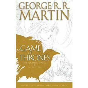 A Game of Thrones: The Graphic Novel: Volume Four, Hardcover - George R. R. Martin imagine