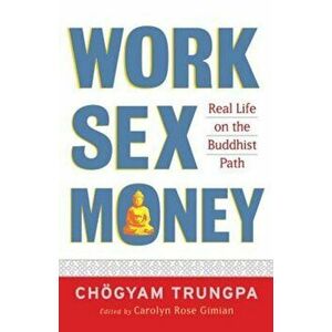 Work, Sex, Money imagine