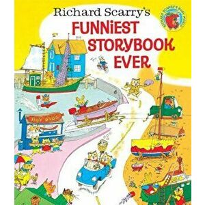 Richard Scarry's Funniest Storybook Ever!, Hardcover - Richard Scarry imagine