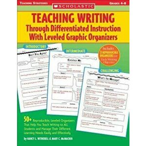 Teaching Writing Through Differentiated Instruction with Leveled Graphic Organizers, Paperback - Mary C. McMackin imagine