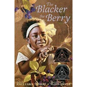 The Blacker the Berry, Hardcover - Joyce Carol Thomas imagine