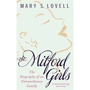 Mitford Girls, Paperback - Mary S Lovell imagine