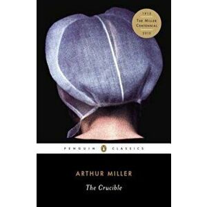 The Crucible, Paperback - Arthur Miller imagine