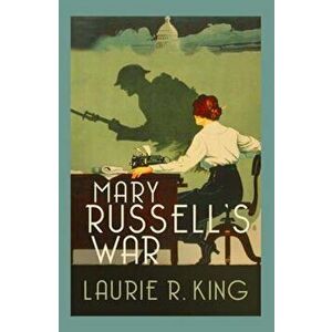 Mary Russell's War, Paperback - Laurie R. King imagine