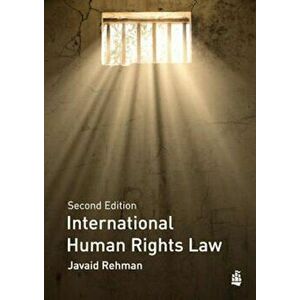 International Human Rights Law, Paperback - Javaid Rehman imagine
