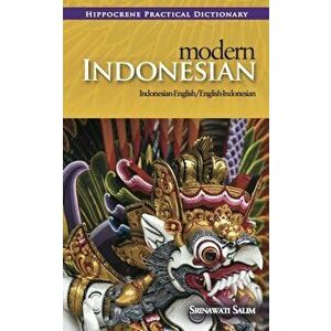 Modern Indonesian-English/English-Indonesian Practical Dictionary, Paperback - Srinawati Salim imagine
