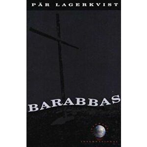 Barabbas, Paperback - Par Lagerkvist imagine
