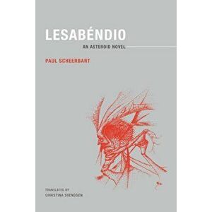 Lesabendio: An Asteroid Novel, Paperback - Paul Scheerbart imagine
