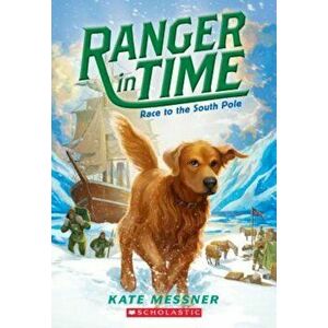 Race to the South Pole, Paperback - Kate Messner imagine