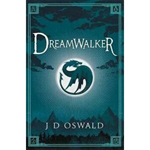 Dreamwalker, Paperback - J D Oswald imagine