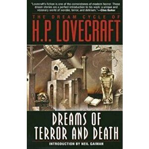 The Dream Cycle of H. P. Lovecraft: Dreams of Terror and Death, Paperback - H. P. Lovecraft imagine
