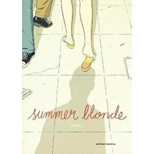 Summer Blonde, Paperback - Adrian Tomine imagine