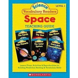 Science Vocabulary Readers: Space: Exciting Nonfiction Books That Build Kids' Vocabularies Includes 36 Books (Six Copies of Six 16-Page Titles) Plus a imagine