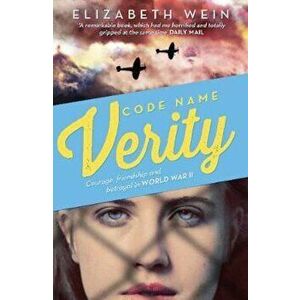 Code Name Verity, Paperback - Elizabeth Wein imagine