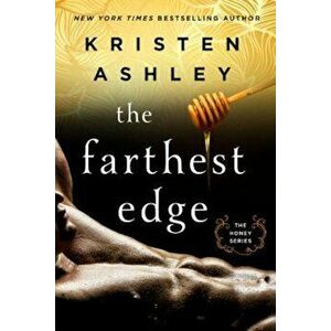 The Farthest Edge, Paperback - Kristen Ashley imagine
