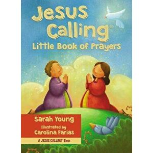 Jesus Calling: Little Book of Prayers, Hardcover - Sarah Young imagine