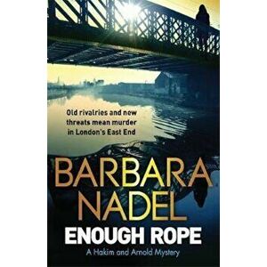 Enough Rope, Paperback - Barbara Nadel imagine