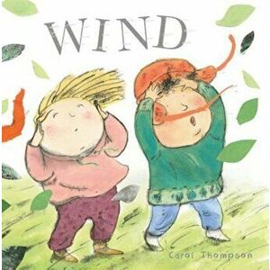Wind, Hardcover - Carol Thompson imagine