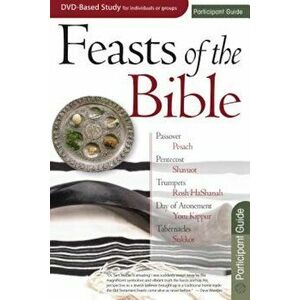 Feasts of the Bible, Paperback imagine
