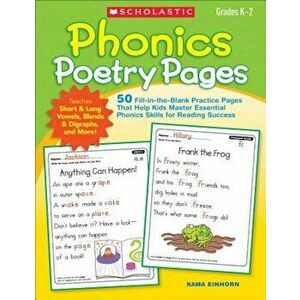 Phonics Poetry Pages: 50 Fill-In-The-Blank Practice Pages That Help Kids Master Essential Phonics Skills for Reading Success, Paperback - Kama Einhorn imagine