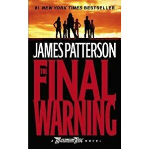 The Final Warning, Paperback - James Patterson imagine