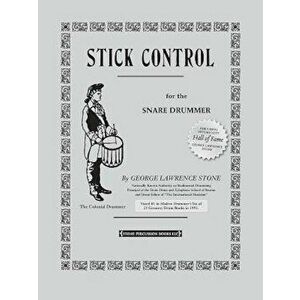 Stick Control: For the Snare Drummer, Paperback - George L. Stone imagine