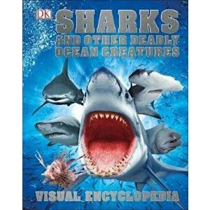 Sharks and Other Deadly Ocean Creatures, Hardcover - DK imagine