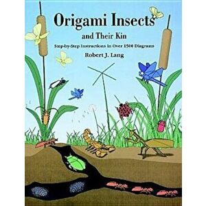 Origami Insects, Paperback - Robert J. Lang imagine