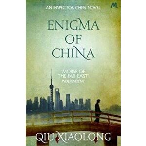 Enigma of China, Paperback - Qiu Xiaolong imagine