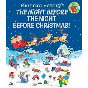 Richard Scarry's the Night Before the Night Before Christmas!, Hardcover - Richard Scarry imagine