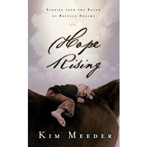 Hope Rising, Paperback - Kim Meeder imagine